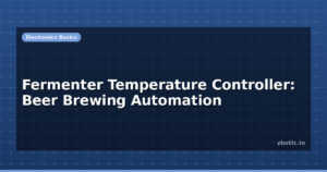 Fermenter Temperature Controller: Beer Brewing Automation