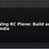 blog fixed wing rc plane build and fly guide india 614084