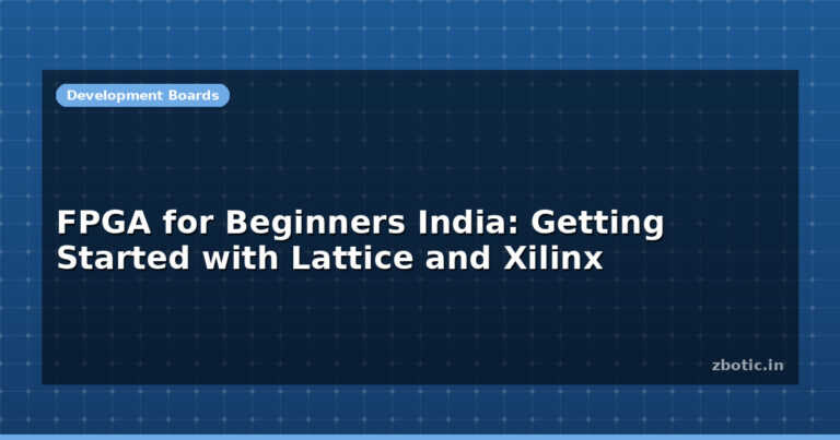 FPGA for Beginners India: Getting Started with Lattice and Xilinx