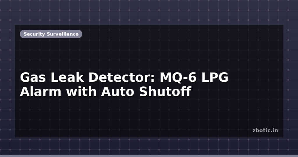 Blog Gas Leak Detector Mq 6 Lpg Alarm With Auto Shutoff 613275 Large