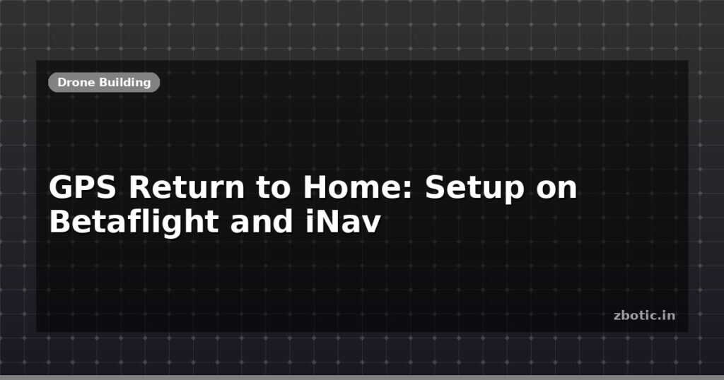 Blog Gps Return To Home Setup On Betaflight And Inav 613893 Large