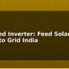 blog grid tied inverter feed solar power to grid india 615019
