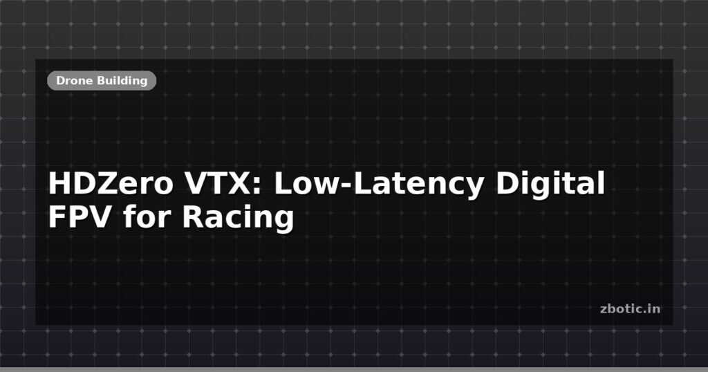 Blog Hdzero Vtx Low Latency Digital Fpv For Racing 613865 Large