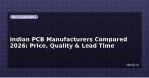 blog indian pcb manufacturers compared 2026 price quality lead time 612366 medium