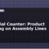 blog industrial counter product counting on assembly lines 613373