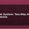 blog intercom system two way audio with arduino 614749