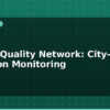 blog iot air quality network city wide pollution monitoring 613612