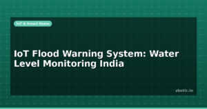 IoT Flood Warning System: Water Level Monitoring India