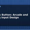 blog joystick button arcade and gaming input design 613214