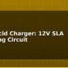 blog lead acid charger 12v sla charging circuit 614829