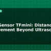blog lidar sensor tfmini distance measurement beyond ultrasonic 612807