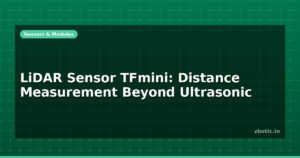 LiDAR Sensor TFmini: Distance Measurement Beyond Ultrasonic