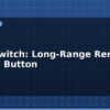 blog lora switch long range remote control button 613505