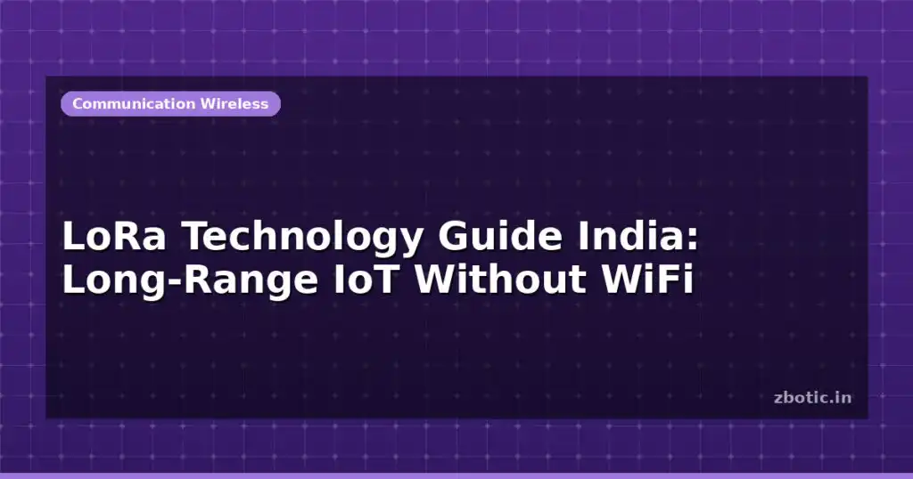 Blog Lora Technology Guide India Long Range Iot Without Wifi 612396 Large.jpg