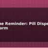 blog medicine reminder pill dispenser with alarm 613217