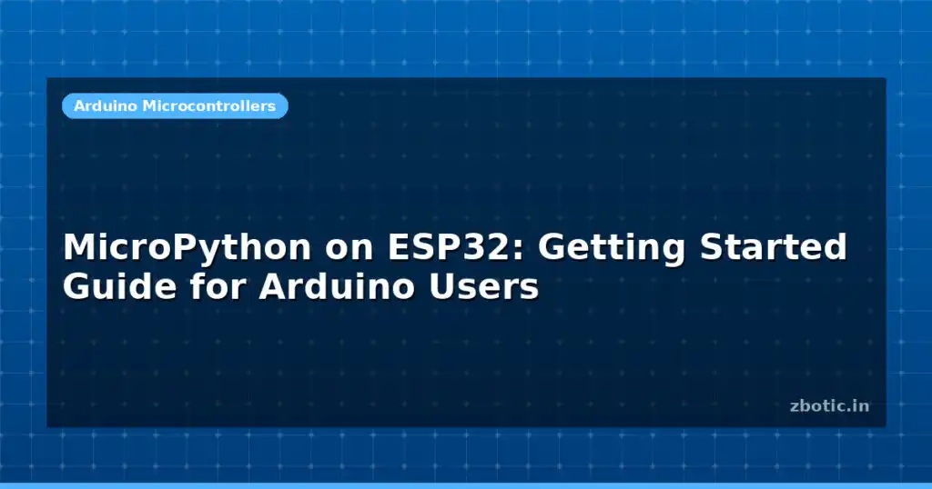 Blog Micropython On Esp32 Getting Started Guide For Arduino Users 612935 Large.jpg