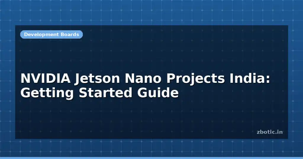 Blog Nvidia Jetson Nano Projects India Getting Started Guide 612891 Large.jpg