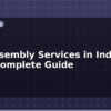 blog pcb assembly services in india pcba complete guide 612446