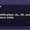 blog pcb certification ul ce and rohs compliance india 615067