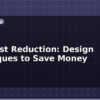 blog pcb cost reduction design techniques to save money 614979
