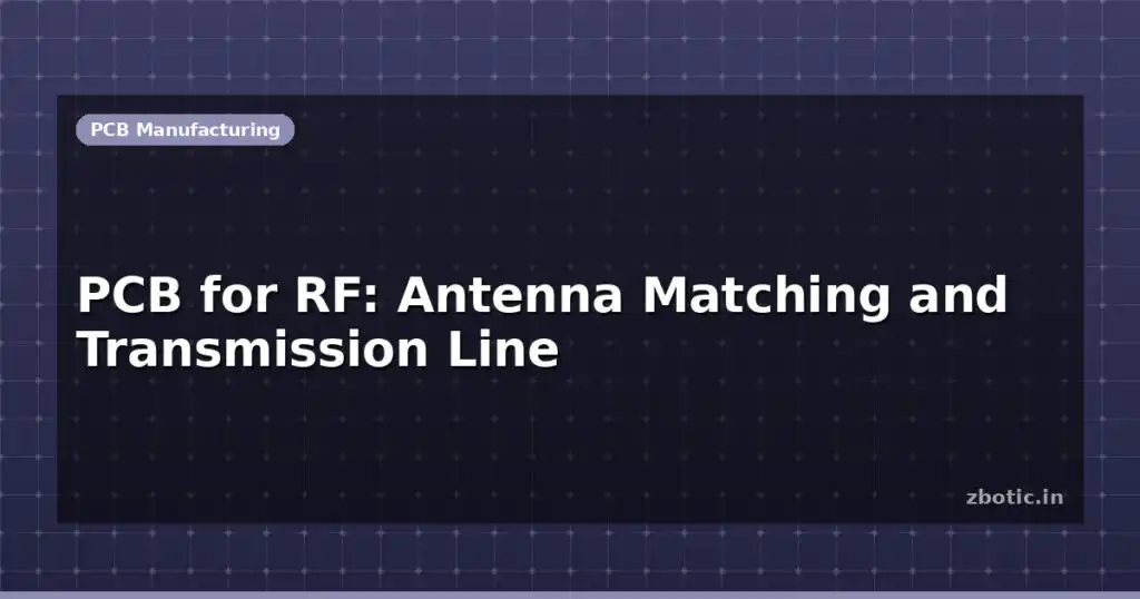 Blog Pcb For Rf Antenna Matching And Transmission Line 615032 Large.jpg