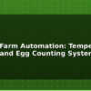 blog poultry farm automation temperature control and egg counting system 612629