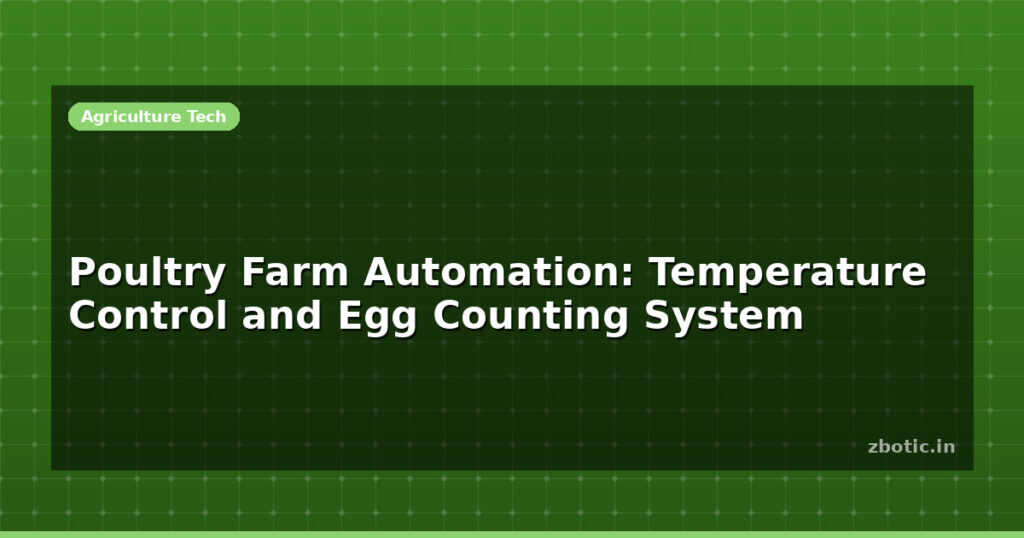Blog Poultry Farm Automation Temperature Control And Egg Counting System 612629 Large