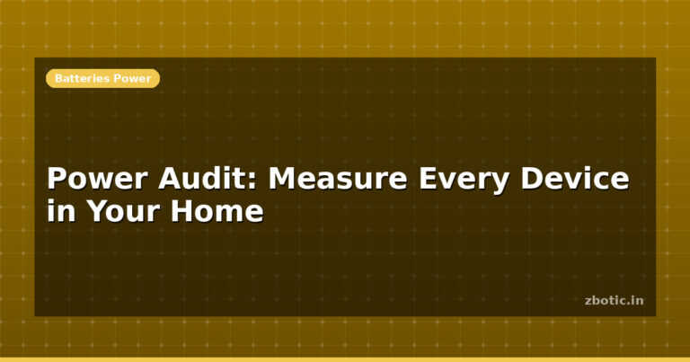 Power Audit: Measure Every Device in Your Home