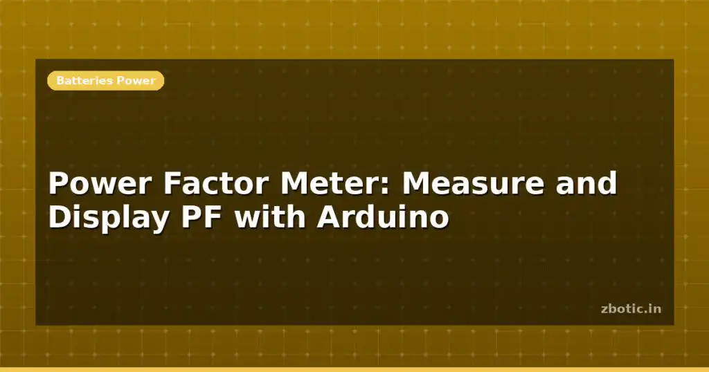 Blog Power Factor Meter Measure And Display Pf With Arduino 614858 Large.jpg