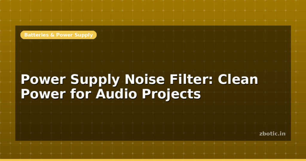 Blog Power Supply Noise Filter Clean Power For Audio Projects 614377 Large