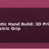 blog prosthetic hand build 3d printed myoelectric grip 613179