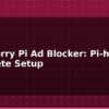 blog raspberry pi ad blocker pi hole complete setup 613468