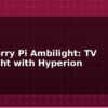 blog raspberry pi ambilight tv backlight with hyperion 613695