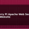 blog raspberry pi apache web server host a website 613780