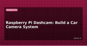 Raspberry Pi Dashcam: Build a Car Camera System