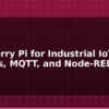blog raspberry pi for industrial iot modbus mqtt and node red 612637