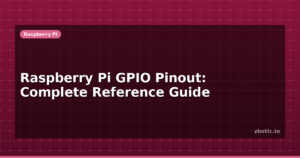 Raspberry Pi GPIO Pinout: Complete Reference Guide