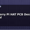 blog raspberry pi hat pcb design tutorial 612887