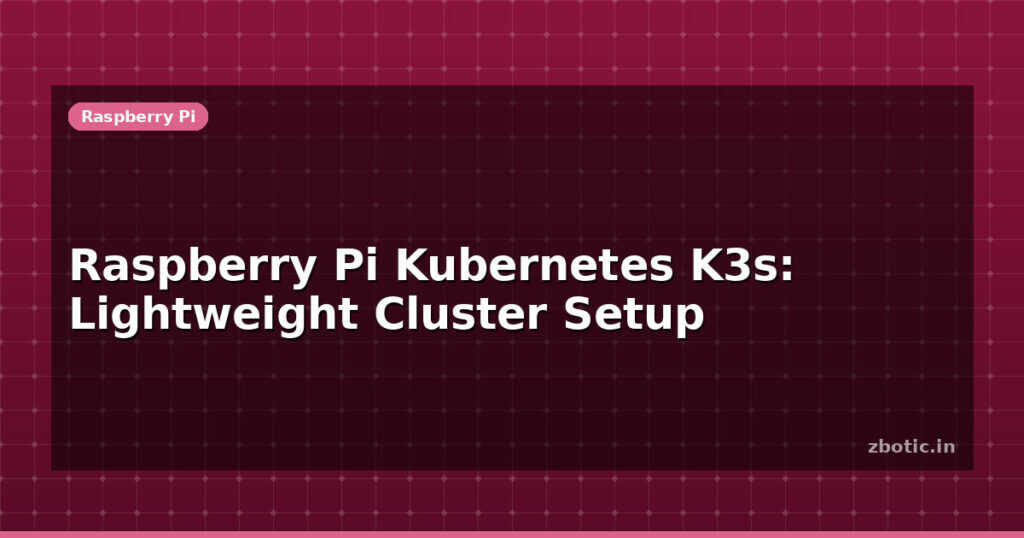 Blog Raspberry Pi Kubernetes K3s Lightweight Cluster Setup 613438 Large