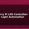 blog raspberry pi led controller holiday light automation 613668
