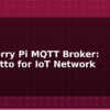 blog raspberry pi mqtt broker mosquitto for iot network 613608