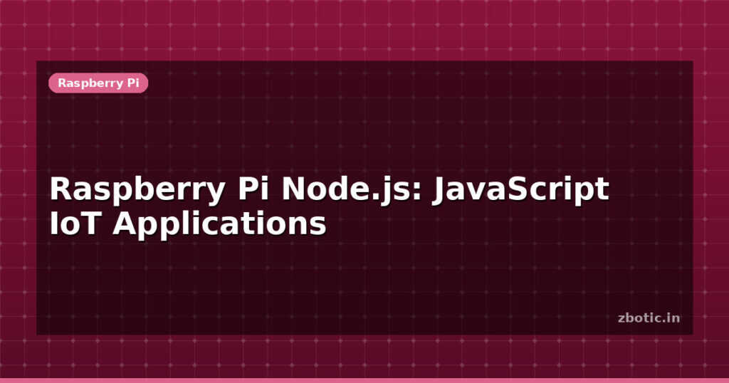 Blog Raspberry Pi Node Js Javascript Iot Applications 613786 Large