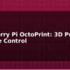 blog raspberry pi octoprint 3d printer remote control 613527