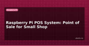 Raspberry Pi POS System: Point of Sale for Small Shop