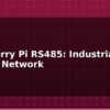 blog raspberry pi rs485 industrial sensor network 613838