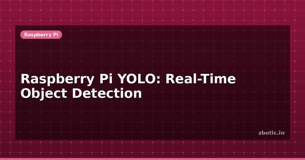 Blog Raspberry Pi Yolo Real Time Object Detection 613814 Large
