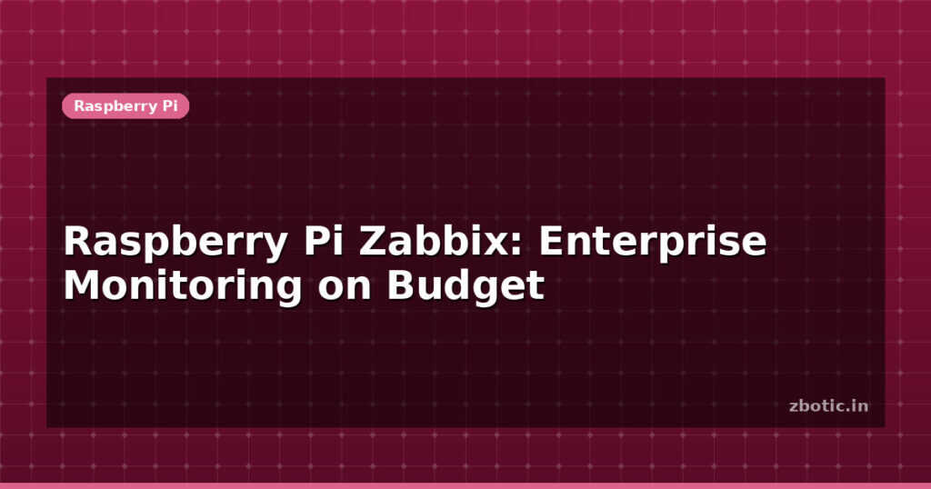 Blog Raspberry Pi Zabbix Enterprise Monitoring On Budget 613762 Large