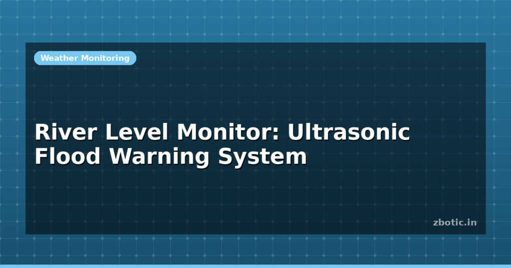 Blog River Level Monitor Ultrasonic Flood Warning System 613521 Large