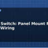 blog rocker switch panel mount power switch wiring 613119