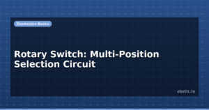 Rotary Switch: Multi-Position Selection Circuit